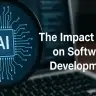 Impact of AI on Software Development