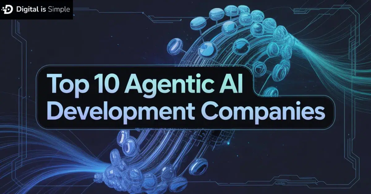 Top Agentic AI Development Companies